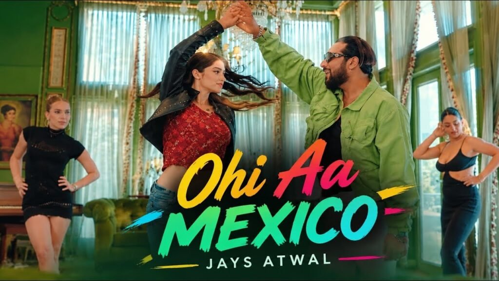 Ohi Aa Mexico Lyrics » Jays Atwal | LyricsGroove